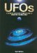  UFOs: A History of Alien Activity from Sightings to Abductions to Global Threat