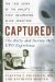  Captured! :the Betty and Barney Hill Ufo Experience: The True Story of the World's First Documented Alien Abduction