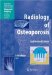  Radiology of Osteoporosis
