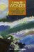  Living by Wonder: Writings O the Imaginative Life of Childhood