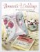  Romantic Weddings: 25 Handcrafted Accessories and Keepsakes