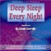  Deep Sleep Every Night