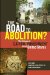 The Road to Abolition?: The Future of Capital Punishment in the United States