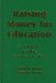  Raising Money for Education: A Guide to the Property Tax