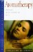  Aromatherapy: Massage With Essential Oils