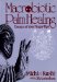  Macrobiotic Palm Healing, Energy at Your Fingertips