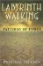  Labyrinth Walking: Patterns of Power