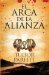 El Arca De La Alianza/ Lost Ark of the Covenant: La Apasionante Historia de Como Se Encontro el Arca Perdida