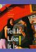  Tell It Like It Is!: Natural Chinese For Advanced Learners