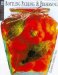  Clearly Delicious: An Illustrated Guide to Preserving, Pickling, & Bottling