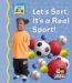  Let's Sort, It's a Real Sport