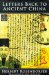  Letters Back to Ancient China