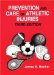  Prevention and Care of Athletic Injuries
