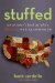  Stuffed: An Insider's look at Who's (Really) Making America Fat