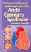  Contemporary Diagnosis and Management of the Acute Coronary Syndrome