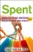  Spent: Break the Buying Obsession and Discovery Your True Worth