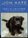  Izzy & Lenore: Two Dogs, an Unexpected Journey, and Me