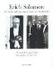  Erich Salomon: Mit Frack Und Linse Durch Politik Und Gesellschaft  Photographien 1928-1938