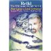  Reiki The Ultimate Guide: Past Lives & Soul Retrieval Remove Psychic Debris & Heal Your Life