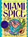  Miami Spice: The New Florida Cuisine