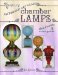  Chamber Lamps: 19th Century Patterned Art Glass  Identification & Value Guide