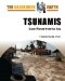  Tsunamis: Giant Waves from the Sea
