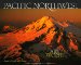  Pacific Northwest: Land of Light and Water