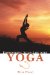  Empowering Your Life With Yoga