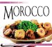 The Food of Morocco: Authentic Recipes from the North African Coast