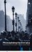  Philosophizing the Everyday: Revolutionary Praxis And the Fate of Cultural Theory