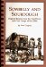  Sowbelly and Sourdough: Original Recipes from the Trail Drives and Cow Camps of the 1800s