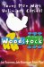  Young Men With Unlimited Capital: The Story of Woodstock