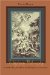  Voluptuous Philosophy: Literary Materialism in the French Enlightenment