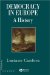  Democracy In Europe: A History of an Ideology