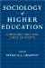  Sociology of Higher Education: Contributions and Their Contexts