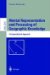  Mental Representation and Processing of Geographic Knowledge: A Computational Approach