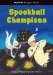  Spookball Champions