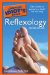 The Complete Idiot's Guide to Reflexology