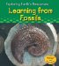  Learning from Fossils