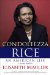  Condoleezza Rice: An American Life