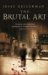 The Brutal Art