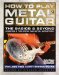  How to Play Metal Guitar: The Basics & Beyond