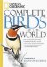  National Geographic Complete Birds of the World