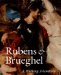  Rubens and Brueghel: A Working Friendship