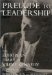  Prelude to Leadership: The European Diary of John F. Kennedy  Summer 1945