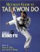 Ultimate Guide to Tae Kwon Do