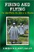  Firing And Flying for the Field Artillery in Korea