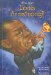  Who Was Louis Armstrong?