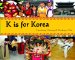  K Is for Korea