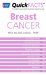  Quickfacts on Breast Cancer: What You Need to Know--now